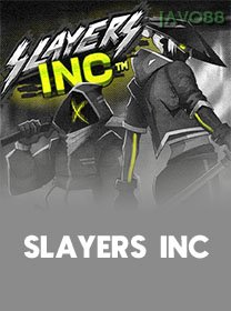 Slayers Inc